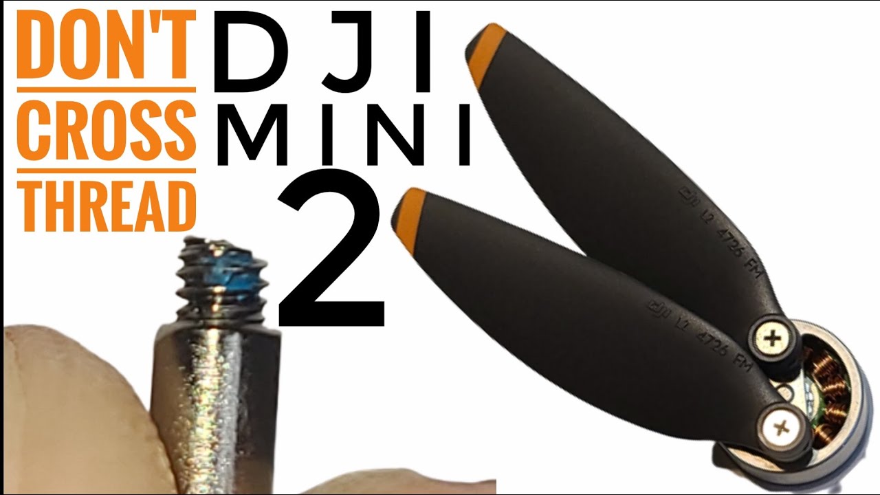 Dji Mini 2 Propeller change, dont cross thread the screws. Check the new screw thread first.