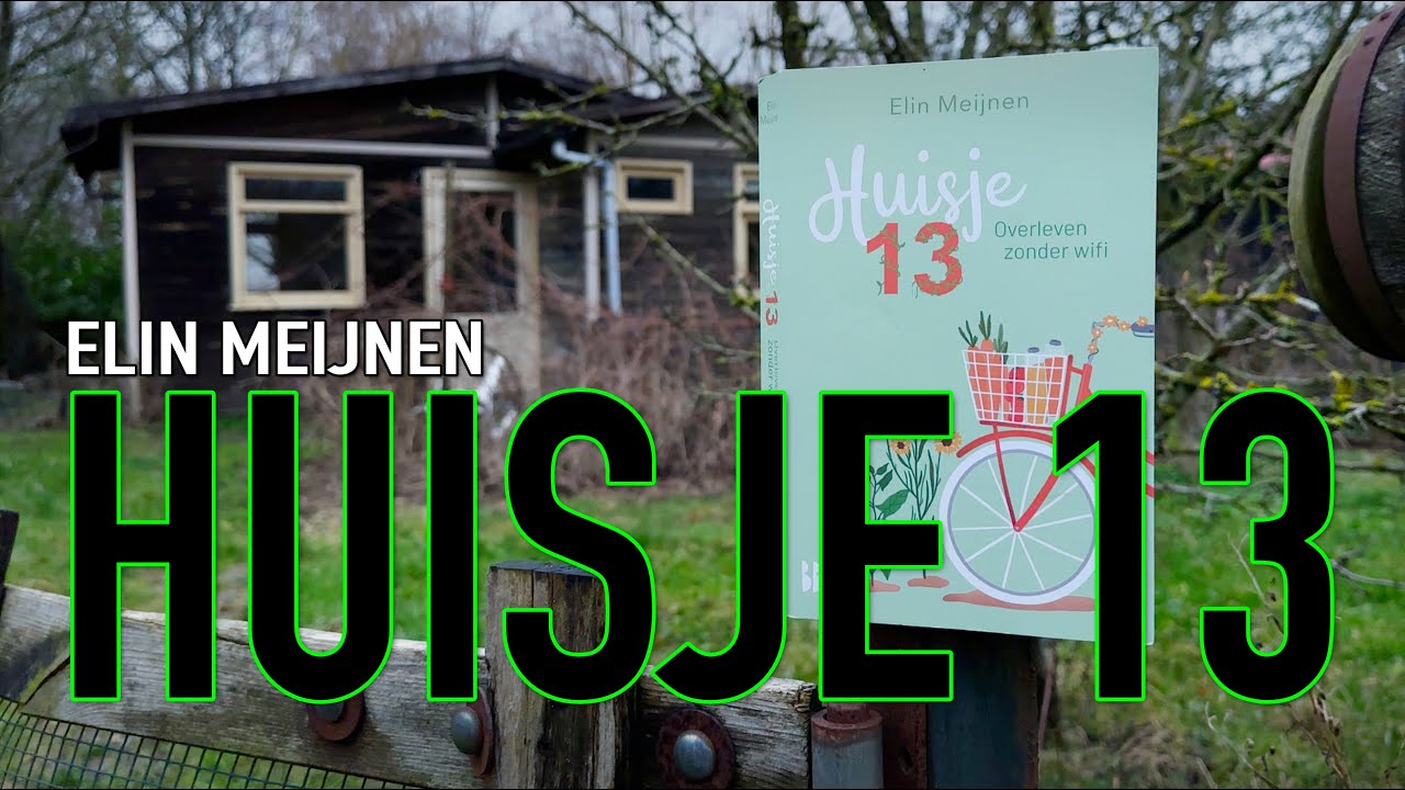Huisje 13 - Elin Meijnen
