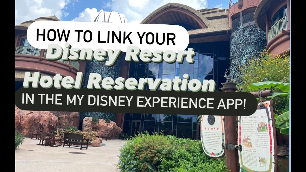 Как привязать бронирование отеля к приложению My Disney Experience!