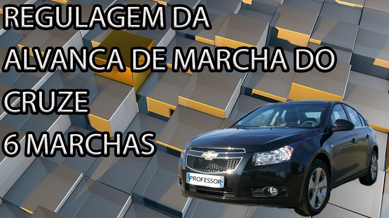 Regulagem Da Palanca  (alavanca de marcha )do Cruze