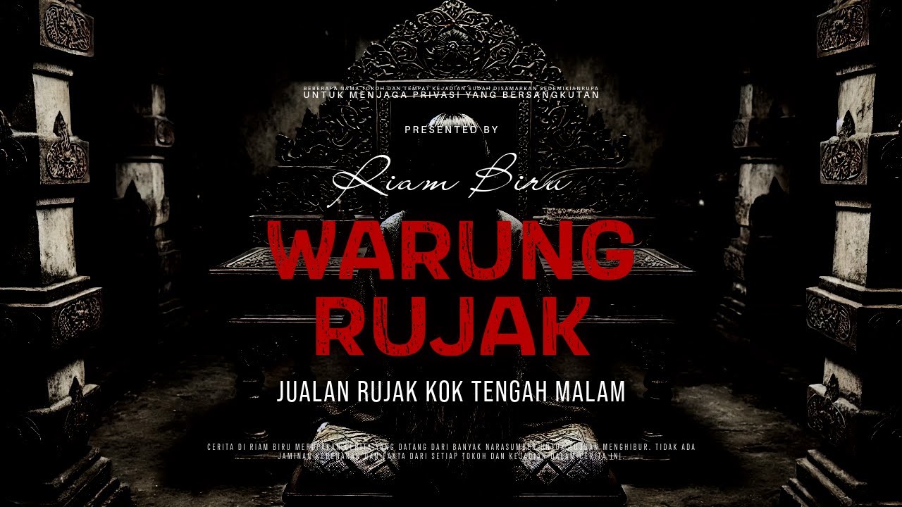 WARUNG RUJAK - JUALAN RUJAK KOK TENGAH MALAM | EP544 - Riam Biru