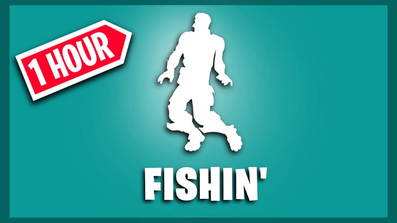 FORTNITE FISHIN EMOTE (1 HOUR)
