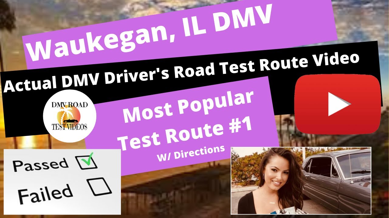 *ACTUAL TEST ROUTE* Waukegan IL SOS Drivers Chicago DMV #1 Behind The Wheel Driver's License Exam
