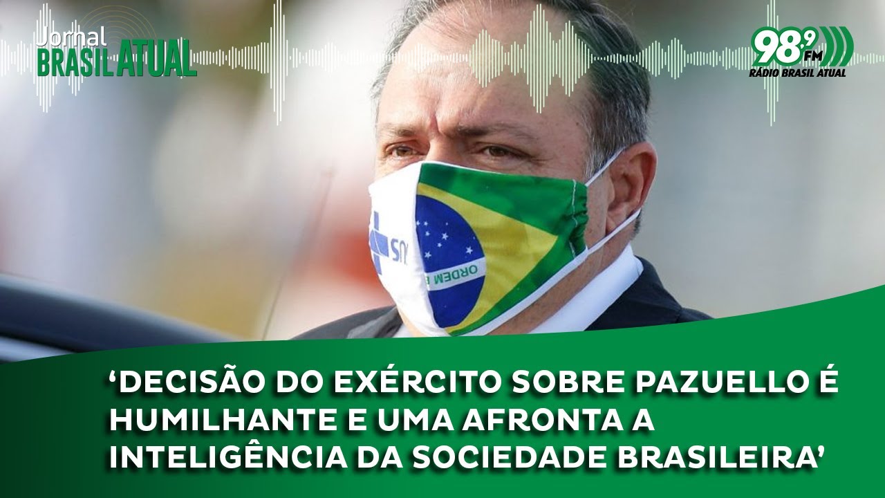 ‘Decisão do Exército sobre Pazuello é humilhante e uma afronta a inteligência da sociedade’
