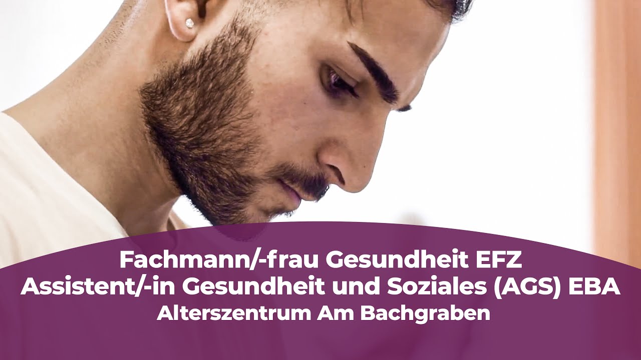 Lehre als Assistent/-in Gesundheit und Soziales (AGS) EBA und Fachmann/-frau Gesundheit EFZ