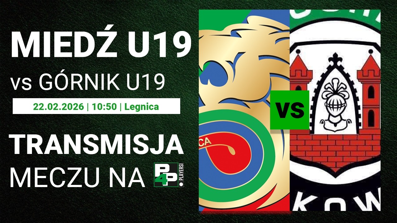 [MECZ TOWARZYSKI] Miedź Legnica U-19 - G&oacute;rnik Polkowice U-19