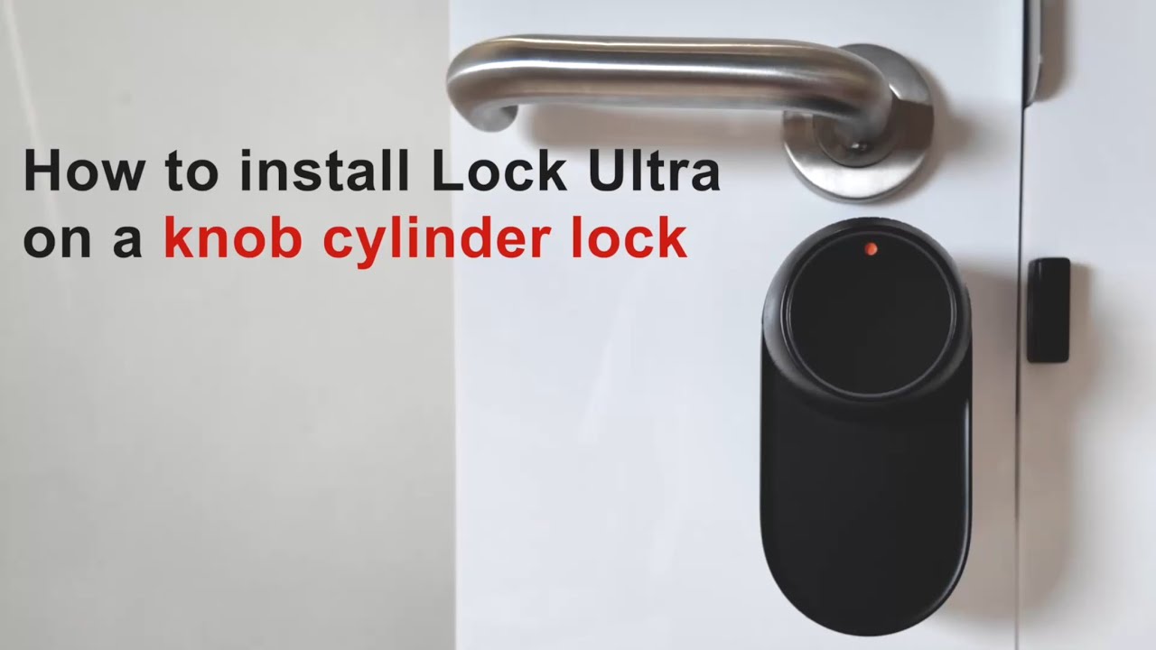 How to Install SwitchBot Lock Ultra on a Knob Cylinder Lock