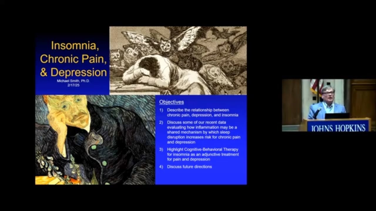 Johns Hopkins Psychiatry Grand Rounds | Insomnia, Chronic Pain, and Depression