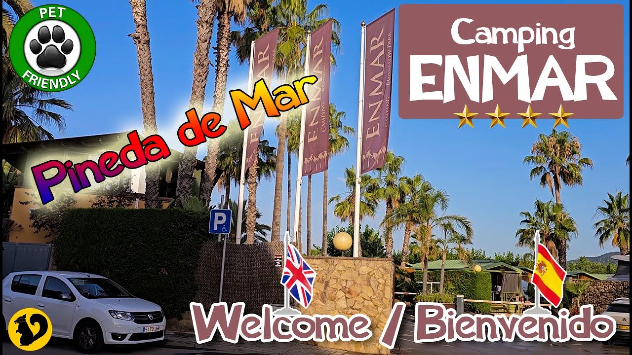 🇪🇸 Camping ENMAR **** & Pineda de Mar 4K - Pacsy Produkció