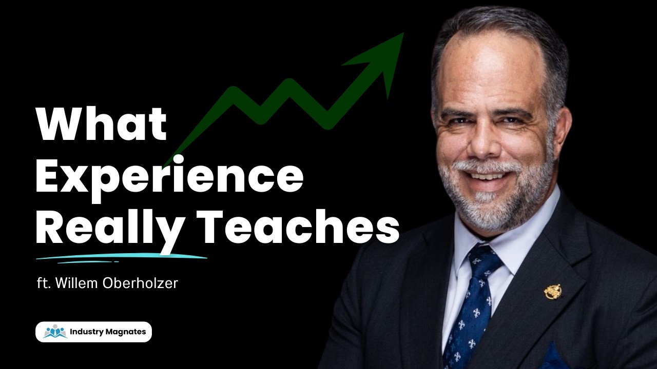 What 27 Years of Leadership Teaches You | ft. Willem Oberholzer