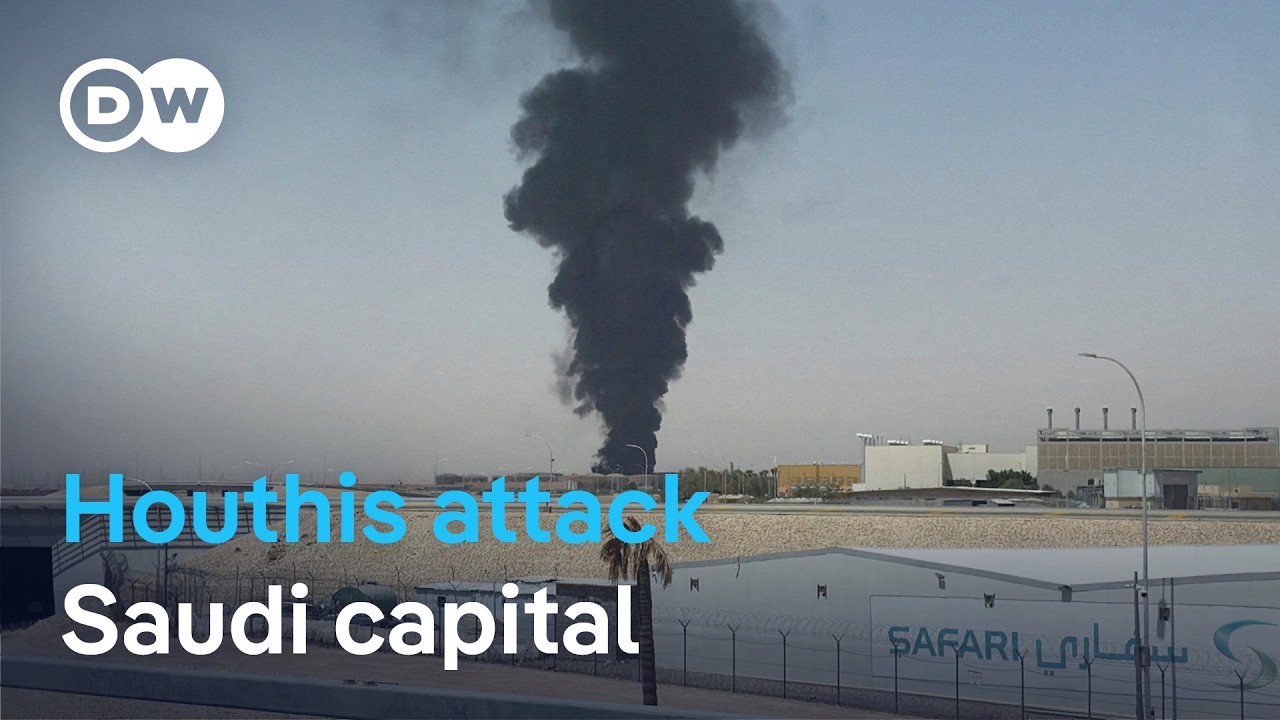 Yemen's Houthis claim attack on fuel depot near Riyadh airport | DW News