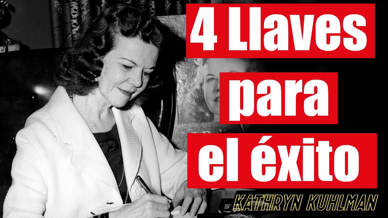 Las 4 llaves para el éxito por Kathryn Kuhlman #kathrynkuhlman