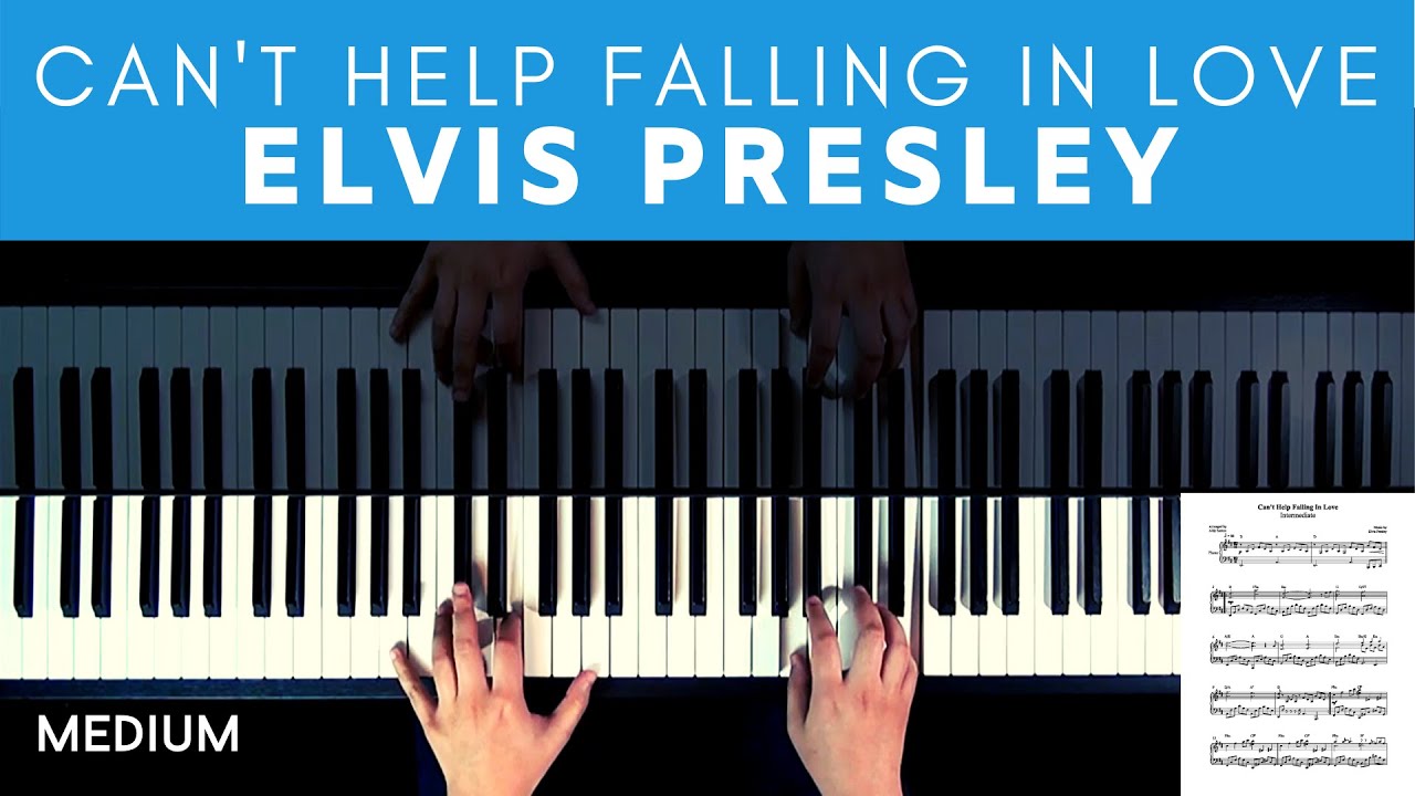 Elvis Presley - Can't Help Falling In Love (Piano Cover) Intermediate