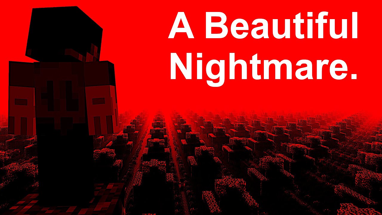 The Horror Mod Too Beautiful For Minecraft...