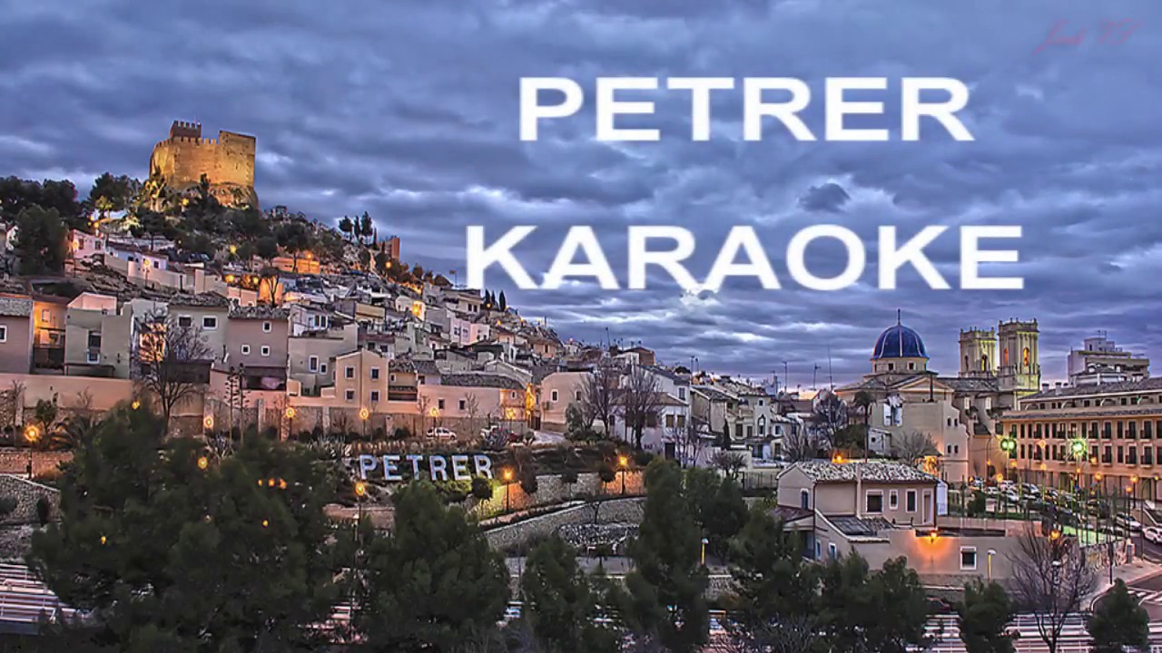 PETRER karaoke con LETRA . PASODOBLE de Miguel Villar.