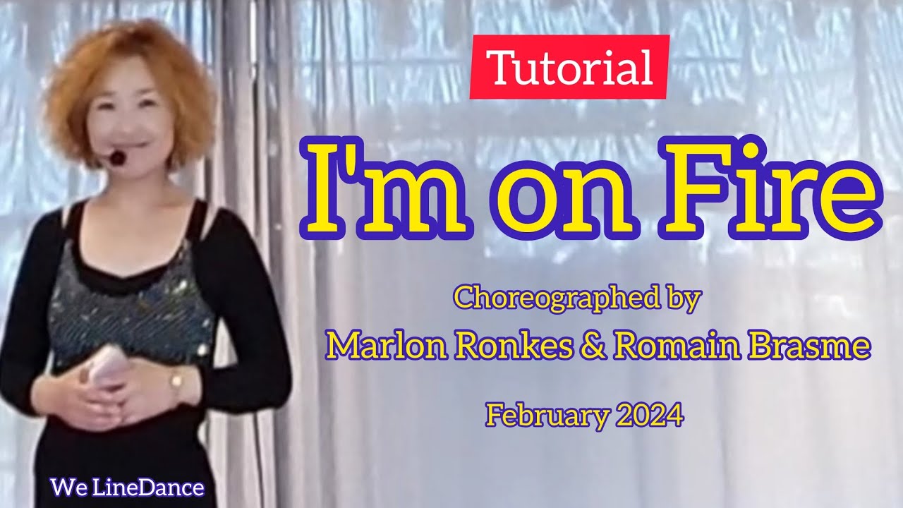 Tutorial : I'm on Fire linedance