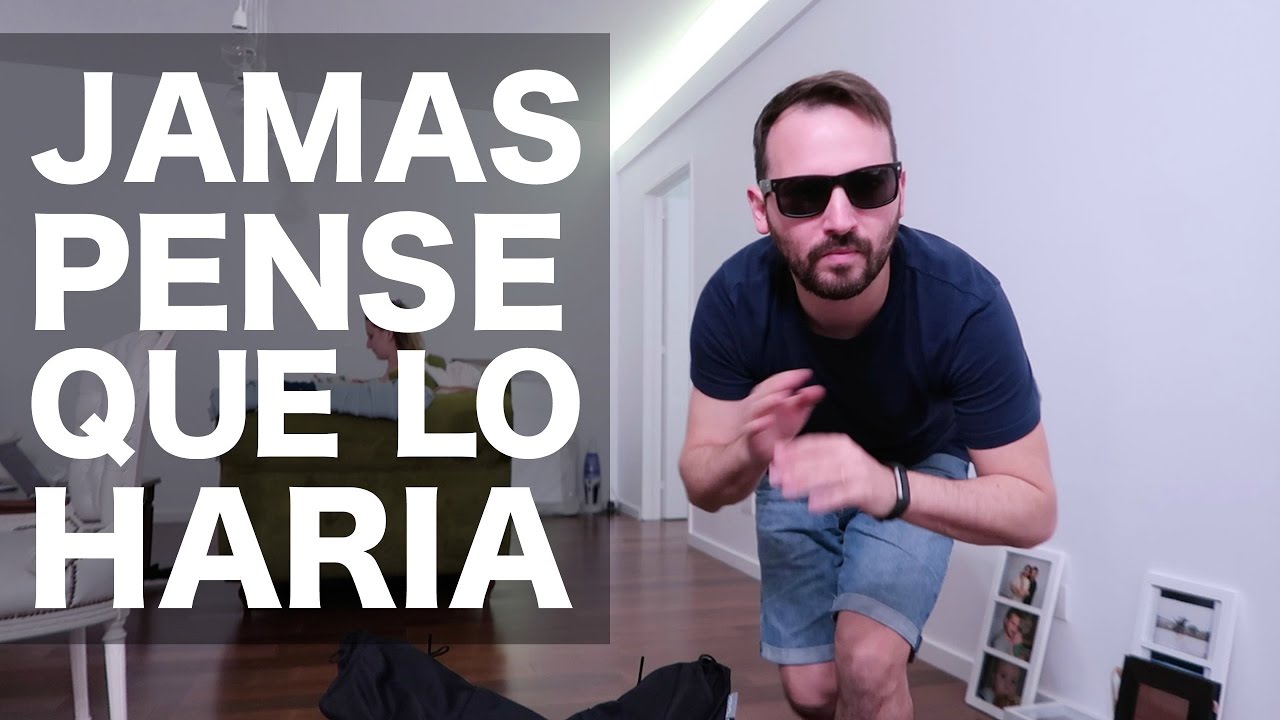 JAM&Aacute;S PENSE QUE LO HAR&Iacute;A - VLOG #137
