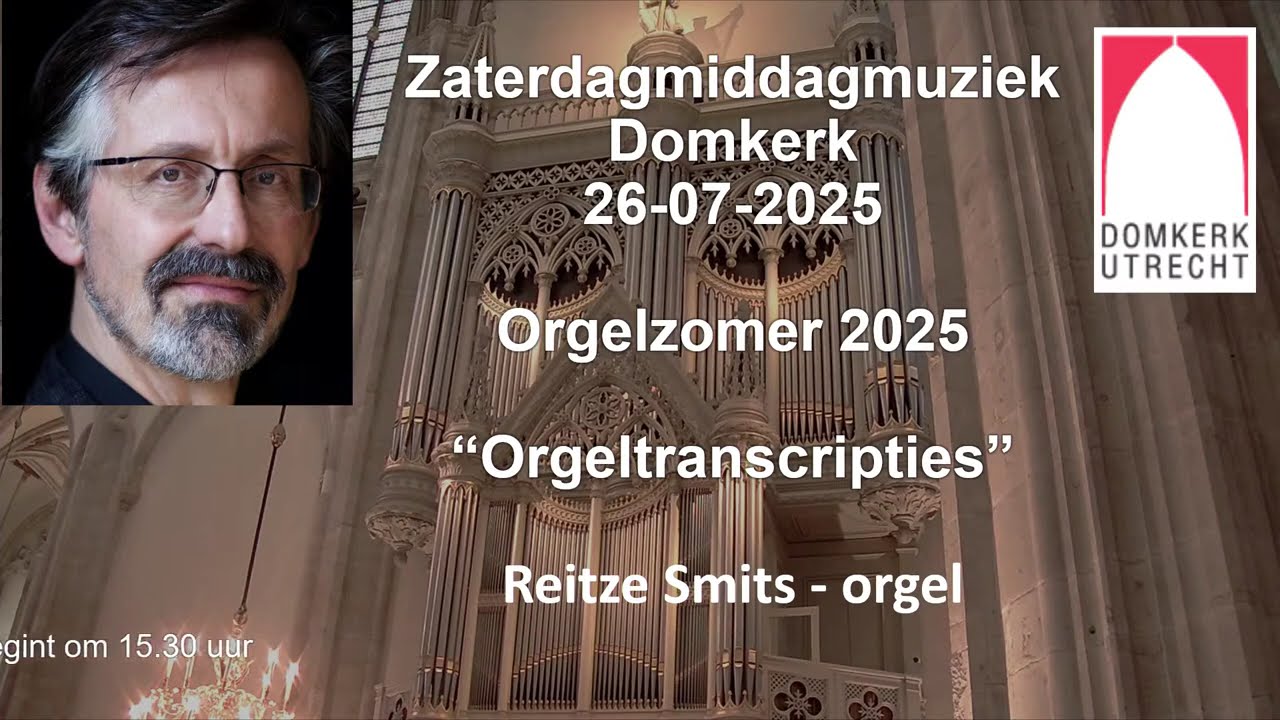 Zaterdagmiddagmuziek Domkerk 26 juli 2025