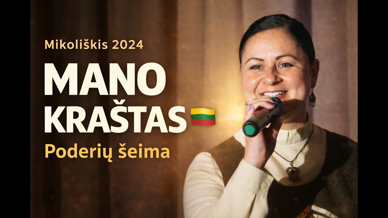 MANO KRAŠTAS | Poderių šeima | Mikoliškis 2024 | „Kas dieną su daina“
