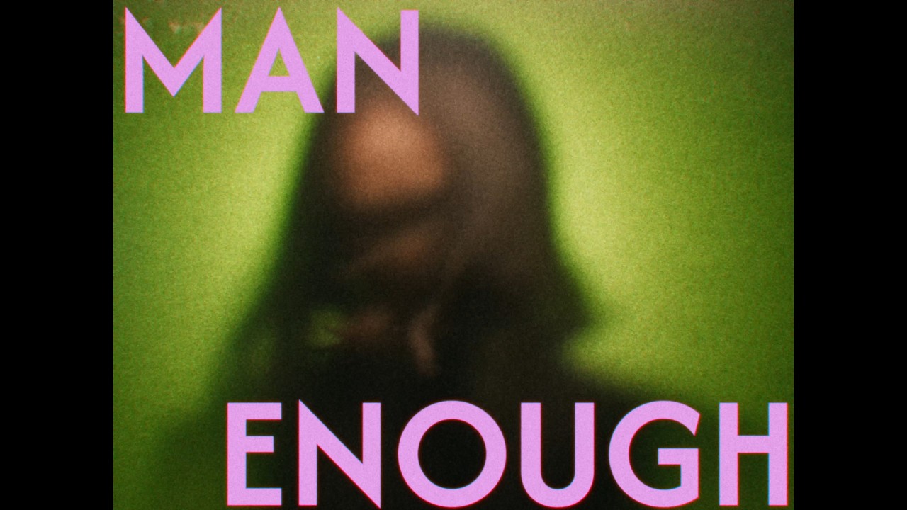 Elephant Kind | Man Enough (Official Music Video)