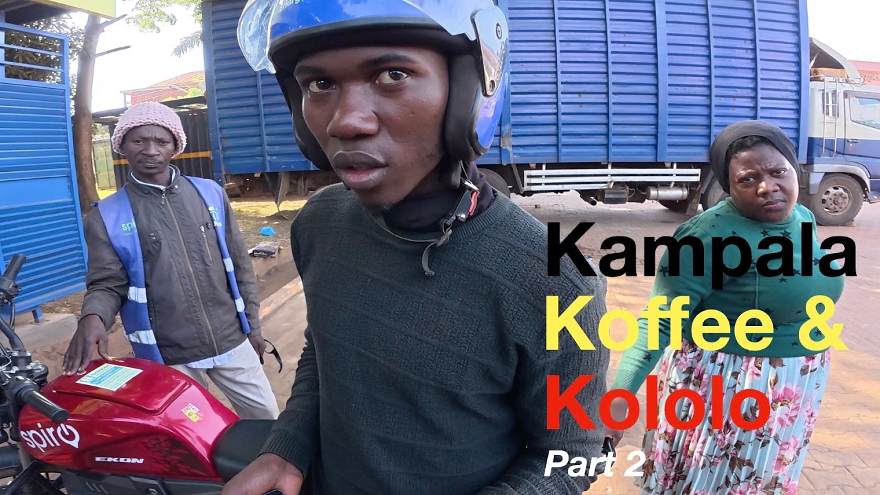Kampala Koffee and Kololo Pt 2 - S02E05