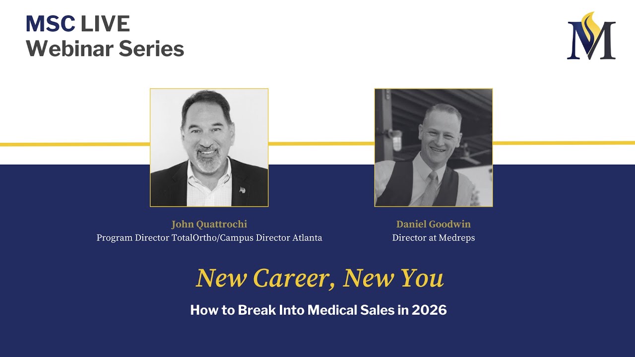 MSC LIVE Webinar New Career, New You: How to Break Into Medical Sales in 2026