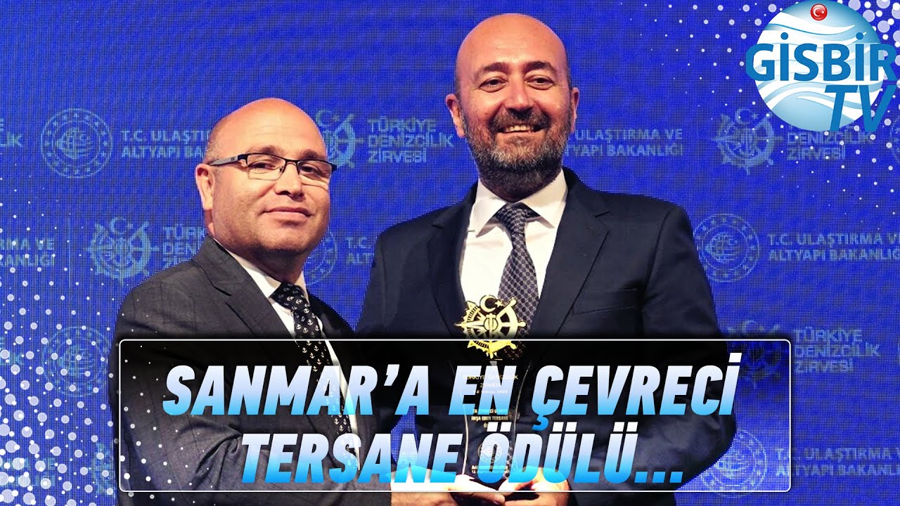 SANMAR'a en &ccedil;evreci tersane &ouml;d&uuml;l&uuml;...