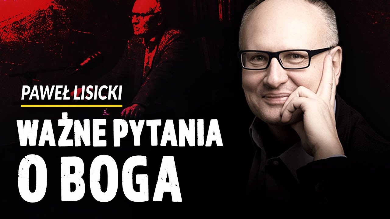 PAWEŁ LISICKI. WAŻNE PYTANIA O BOGA
