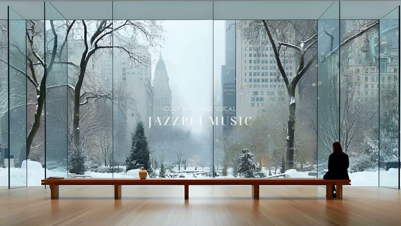 [Playlist] 미술관 통창 너머의 겨울, 나지막히 흐르는 재즈 | Cozy Jazz