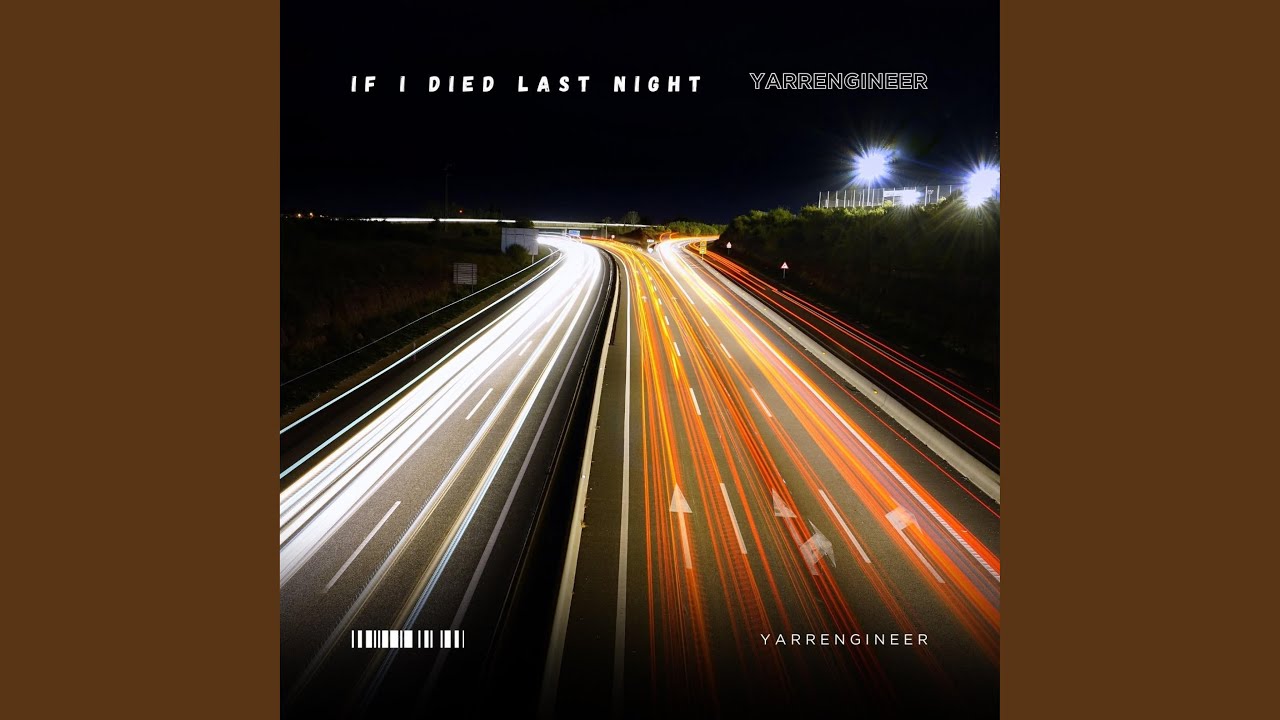 If I Died Last Night (feat. YvngMonty)