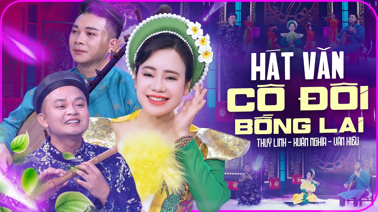 Giá Hát Văn Cô Đôi Bồng Lai | NSDN Lương Thuỳ Linh và các nghệ sĩ Nhà Hát Chèo Quân Đội