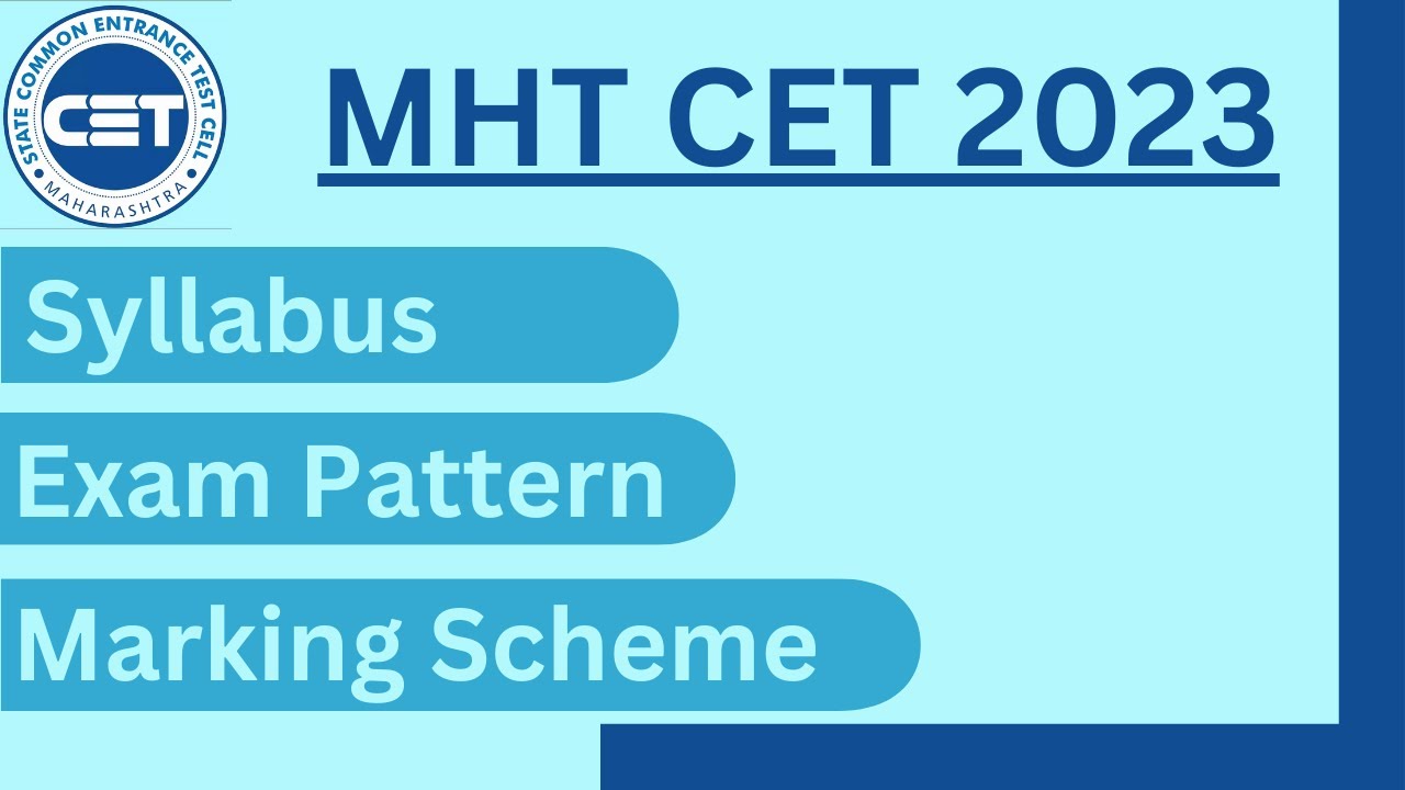 MHT CET 2023 Exam Pattern & Syllabus | Marking Scheme