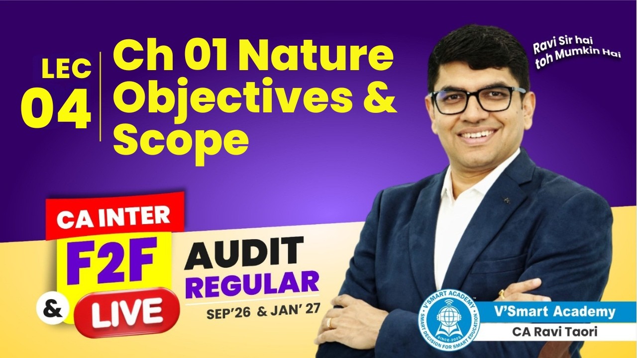 Demo 04: Ch-1 Nature Objectives & Scope |CA Inter Audit |Regular Batch |Sep'26 & Jan'27| By Ravi Sir