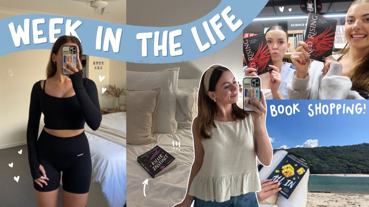 week in the life - book shopping, a new 5 star series? & girls weekend!