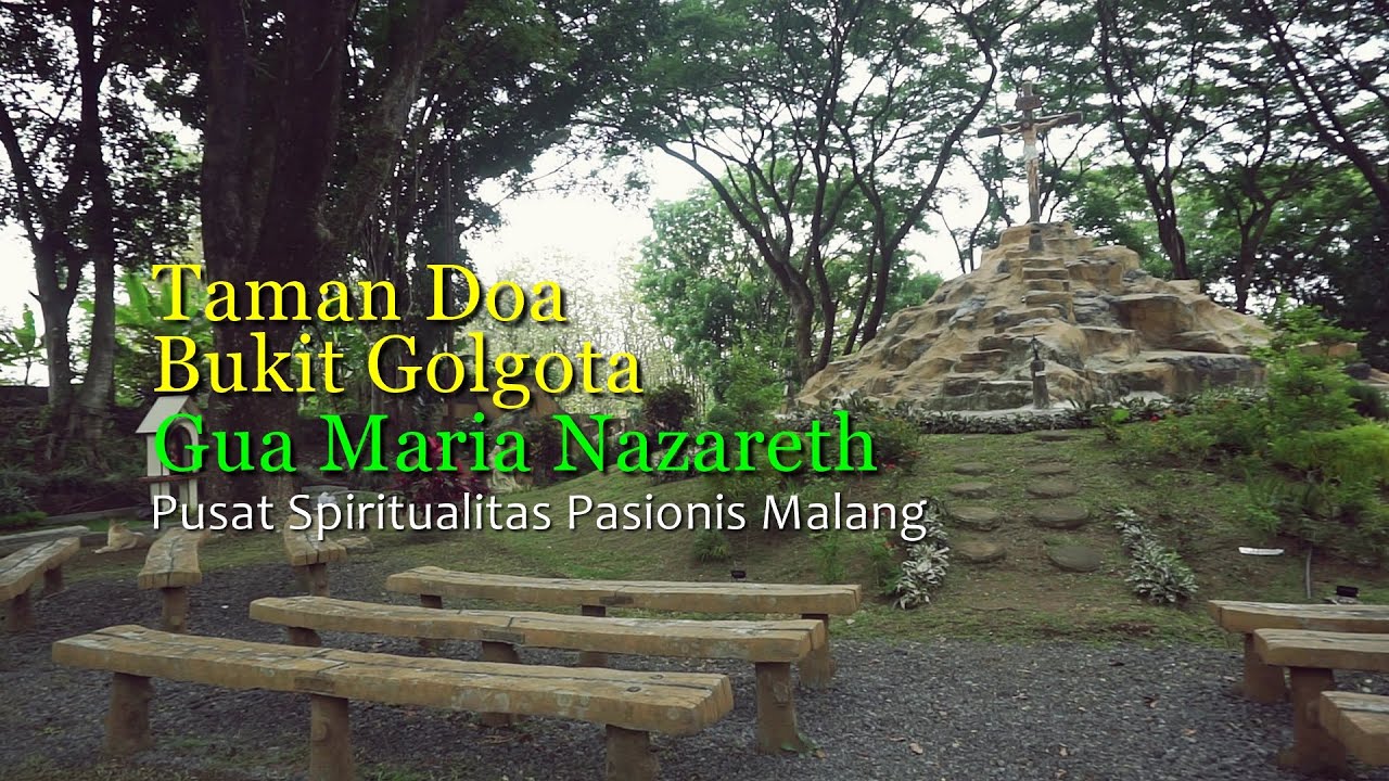 Taman Doa Bukit Golgota dan Gua Maria Pasionis Malang
