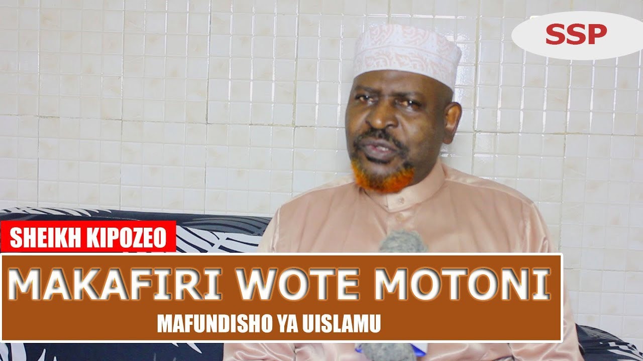 Makafiri Mmeumbiwa Moto kwa Ajili Yenu Mtaenda Kuchomwa Milele na Milele-Sheikh Kipozeo Anena Mazito