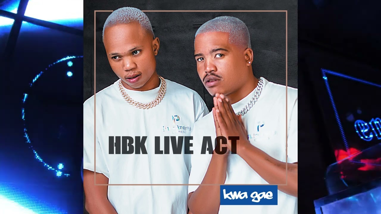 HBK Live Act Ft Names - Kokotela
