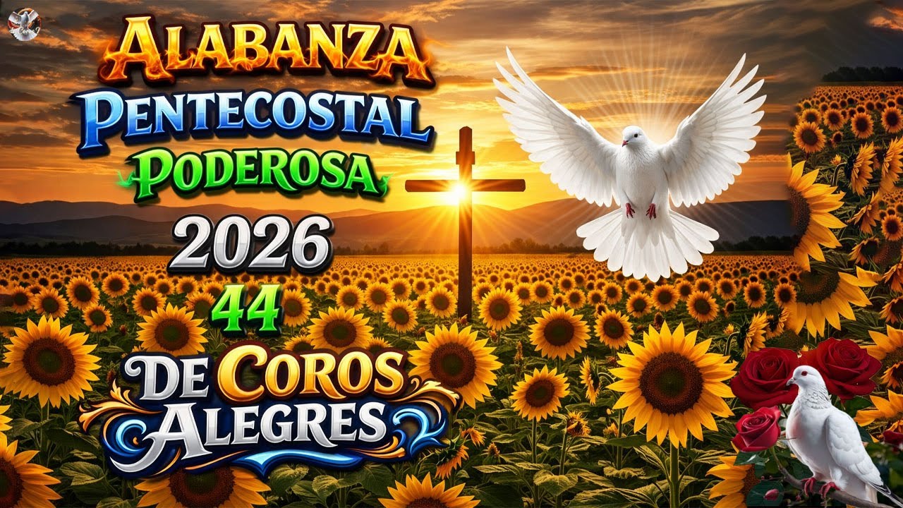 Mas De 50 Coros Avivamiento Pentecostal - Coros Pentecostales - Coros Viejitos Pero Muy Bonitos