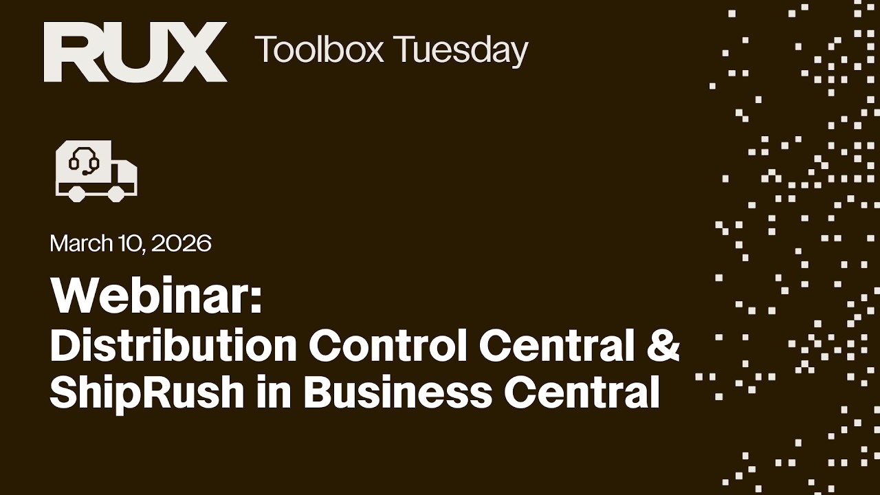 Toolbox Tuesday: Distribution Control Central and ShipRush in Business Central