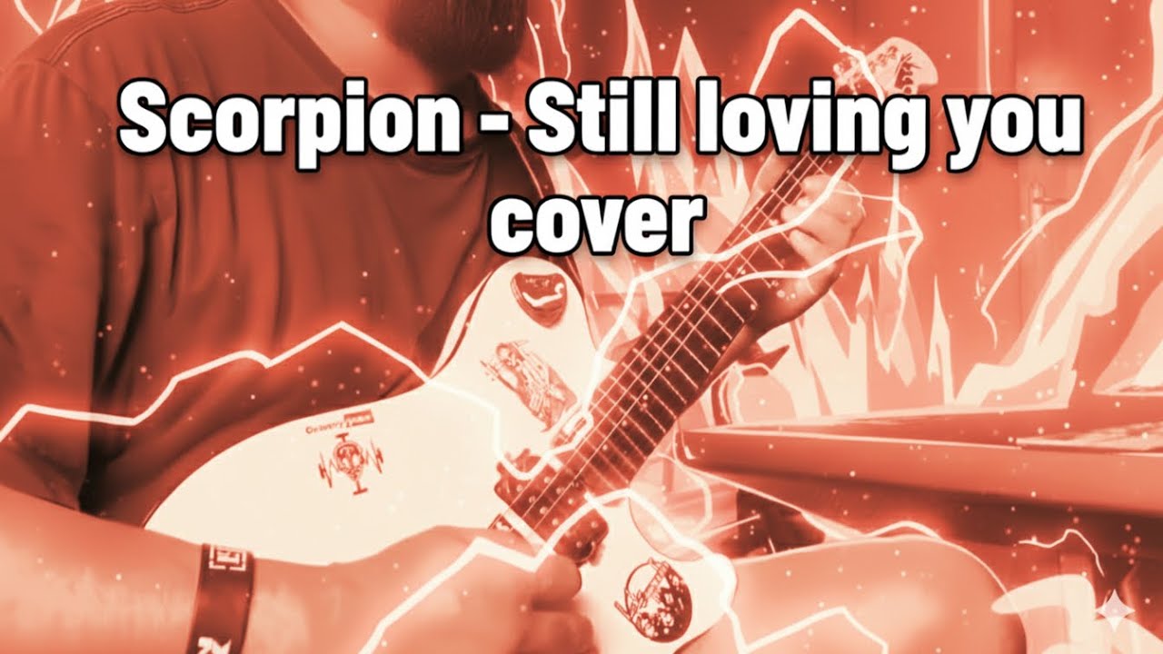 Scorpion - Still Lovin you Cover