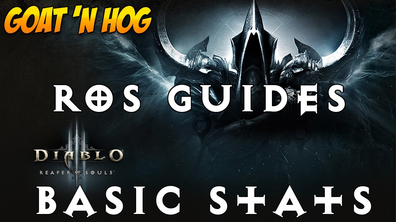 Diablo III - Basic Stats - Ultimate Evil Edition Guide