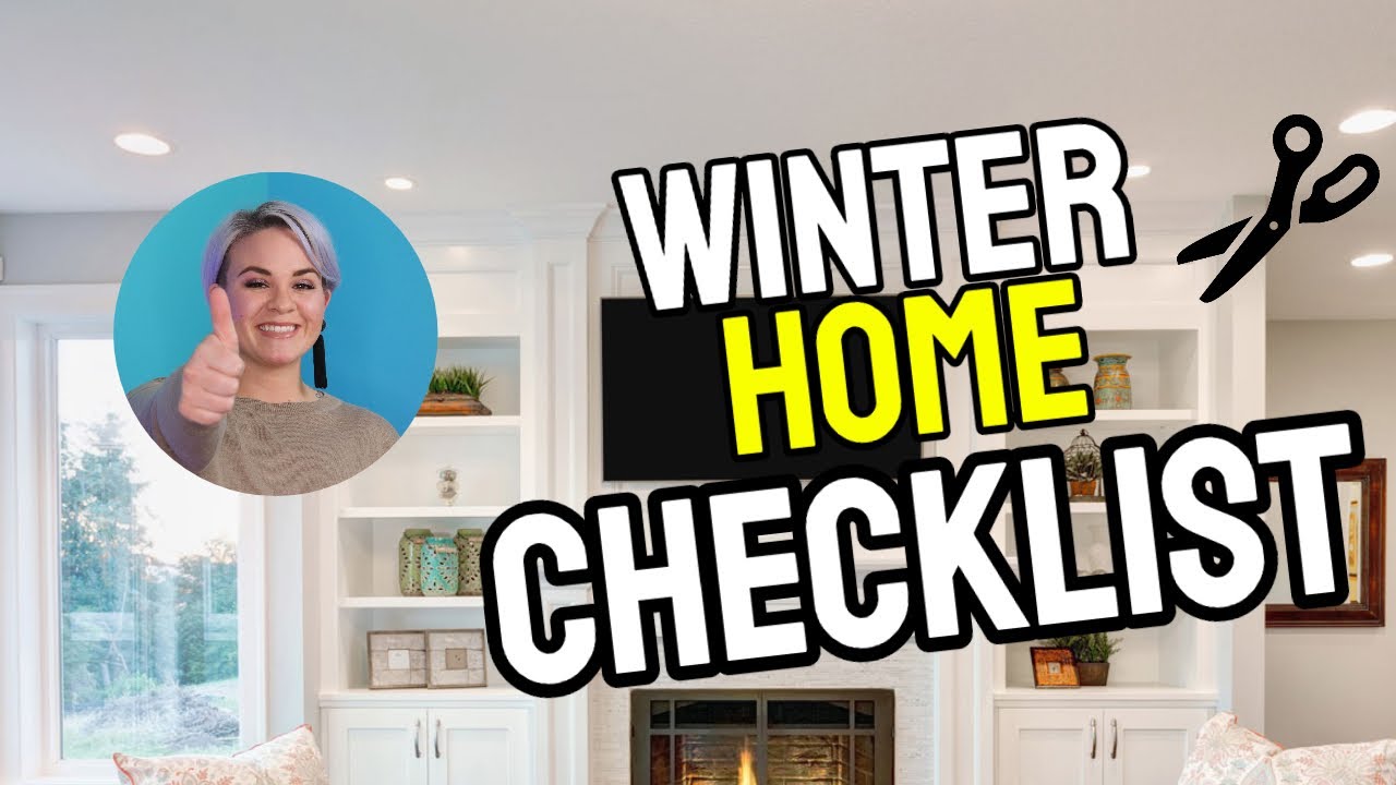 Winter Home Maintenance Checklist