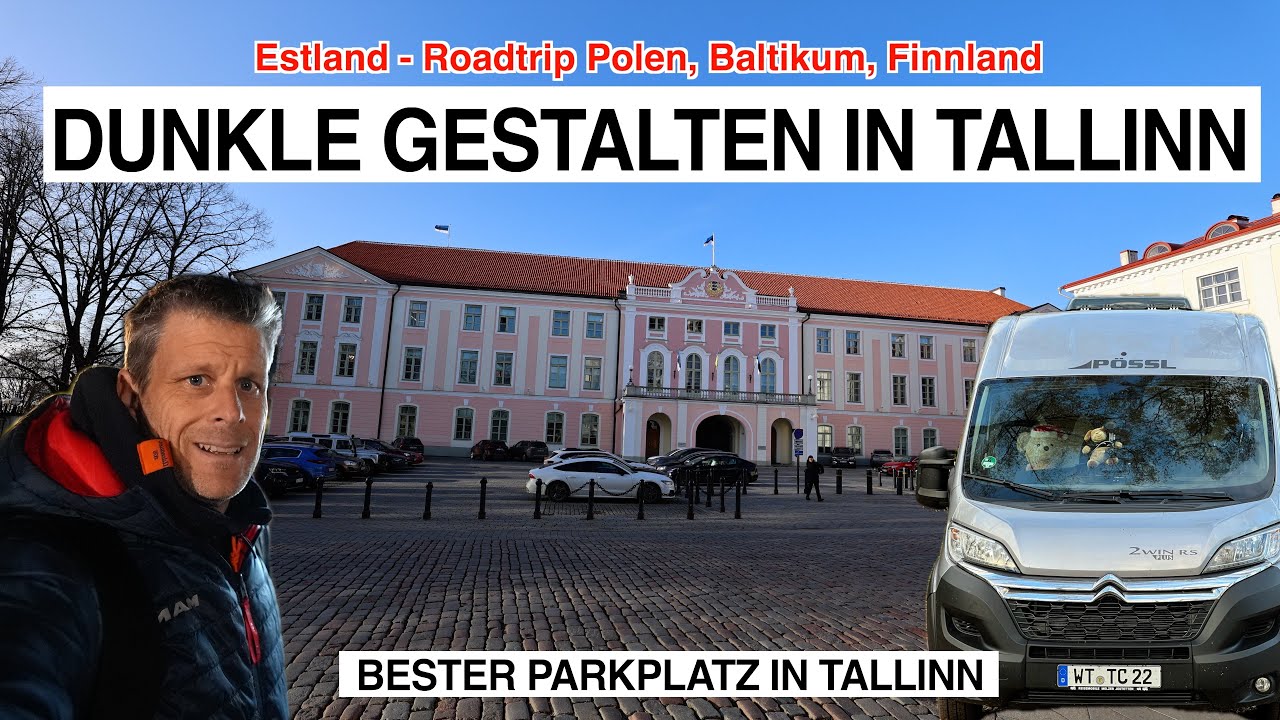 #1049 TALLINN - Wenn das mal nicht Angst macht | Parken Downtown, Stadtbesichtigung Tag & Nacht