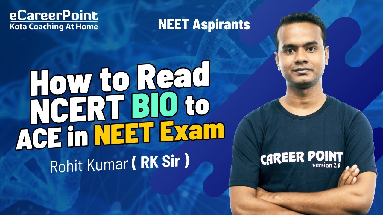 How To Read NCERT Bio To ACE In NEET Exam | NEET | Biology | Rohit Kumar Sir | eCareerPoint-NEET