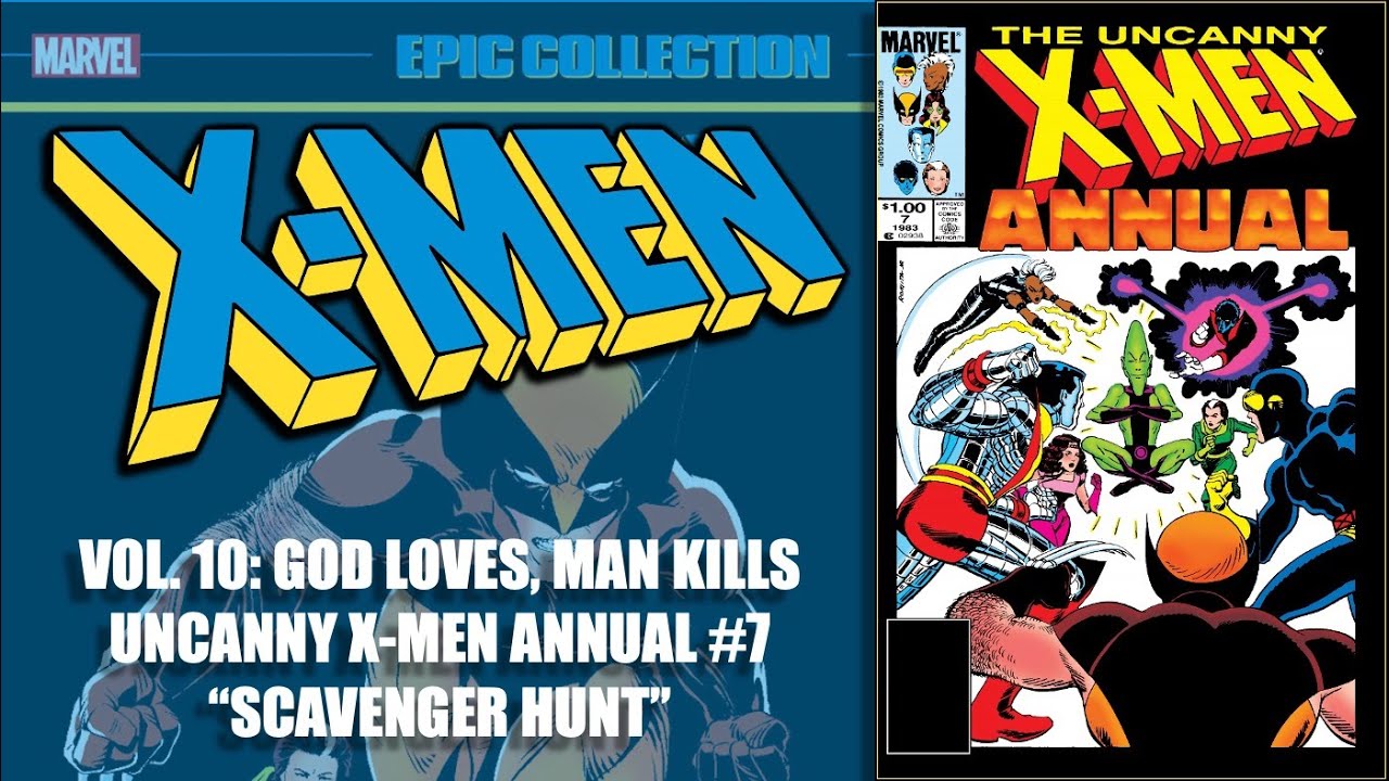 X Men Epic Collection 10︱Uncanny X Men Annual 7︱BCE Comics Pod One Shot