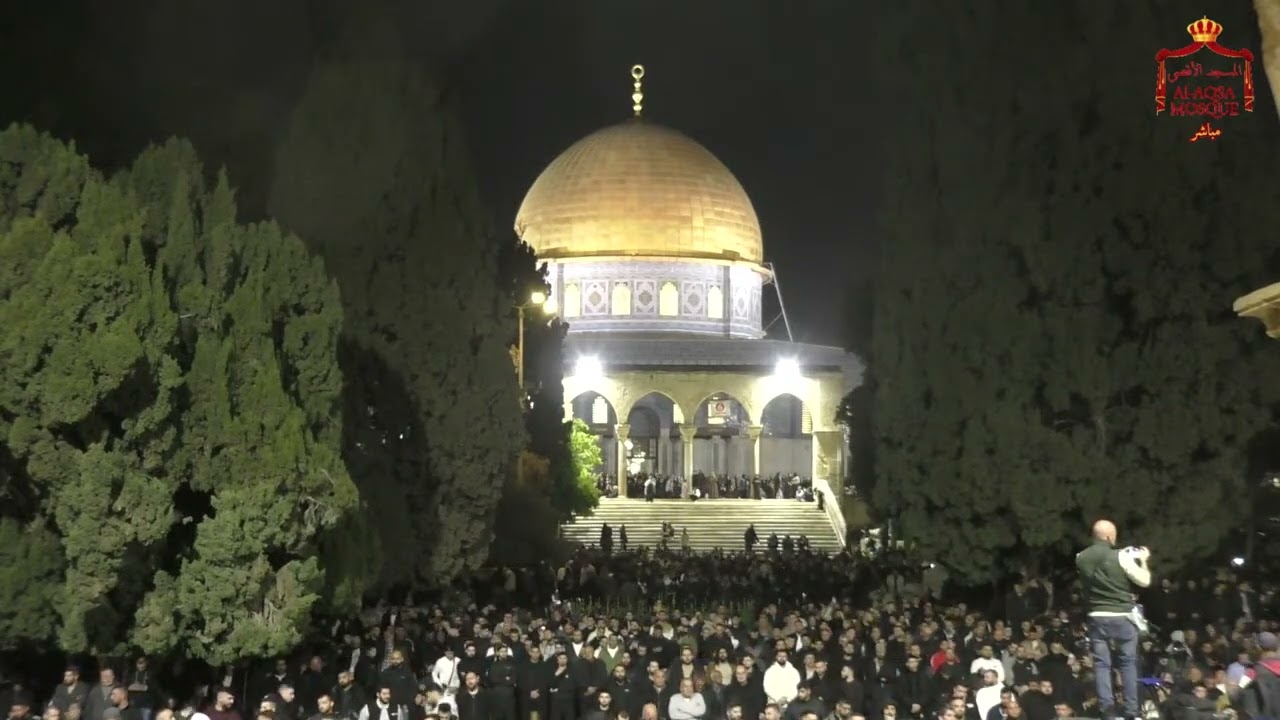 الليلة ٤ - تراويح المسجد الأقصى - ١٤٤٧هـ