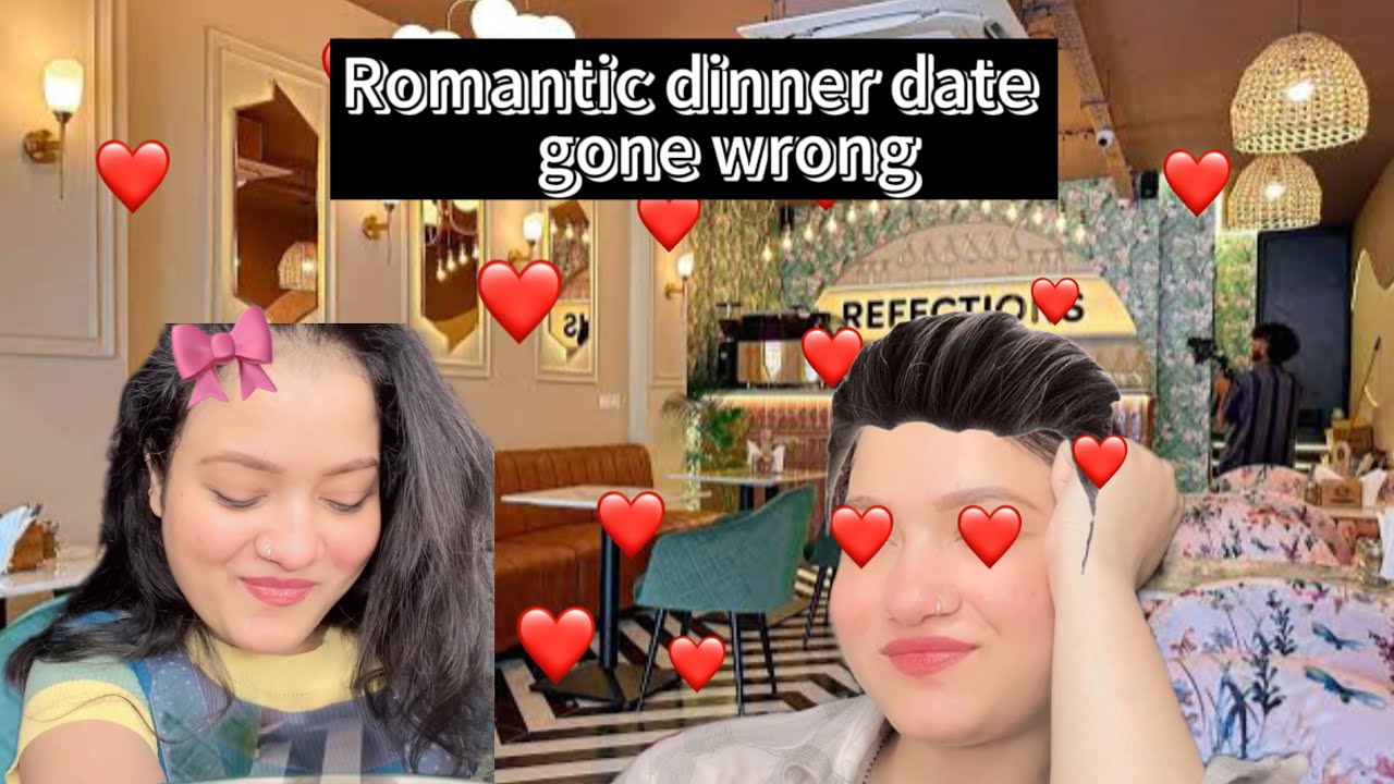 Romantic dinner date gone wrong