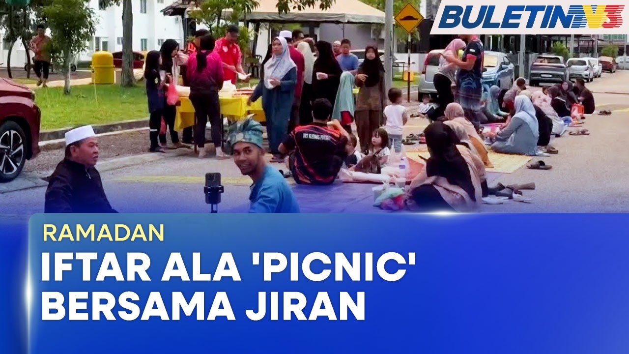 RAMADAN | Iftar Ala Berkelah Erat Ukhwah Sesama Jiran
