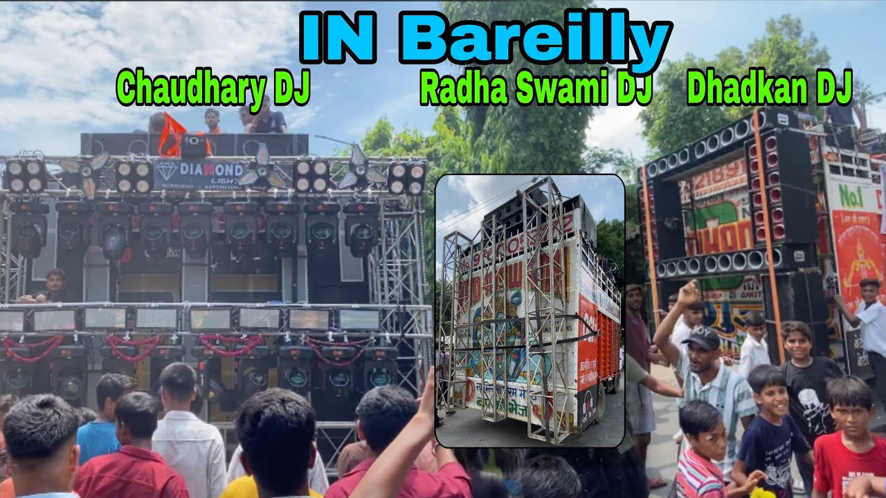 Chaudhary DJ in Bareilly 2025, Dhadkan DJ in Bareilly 2025, Radha Soami DJ in Bareilly 2025,