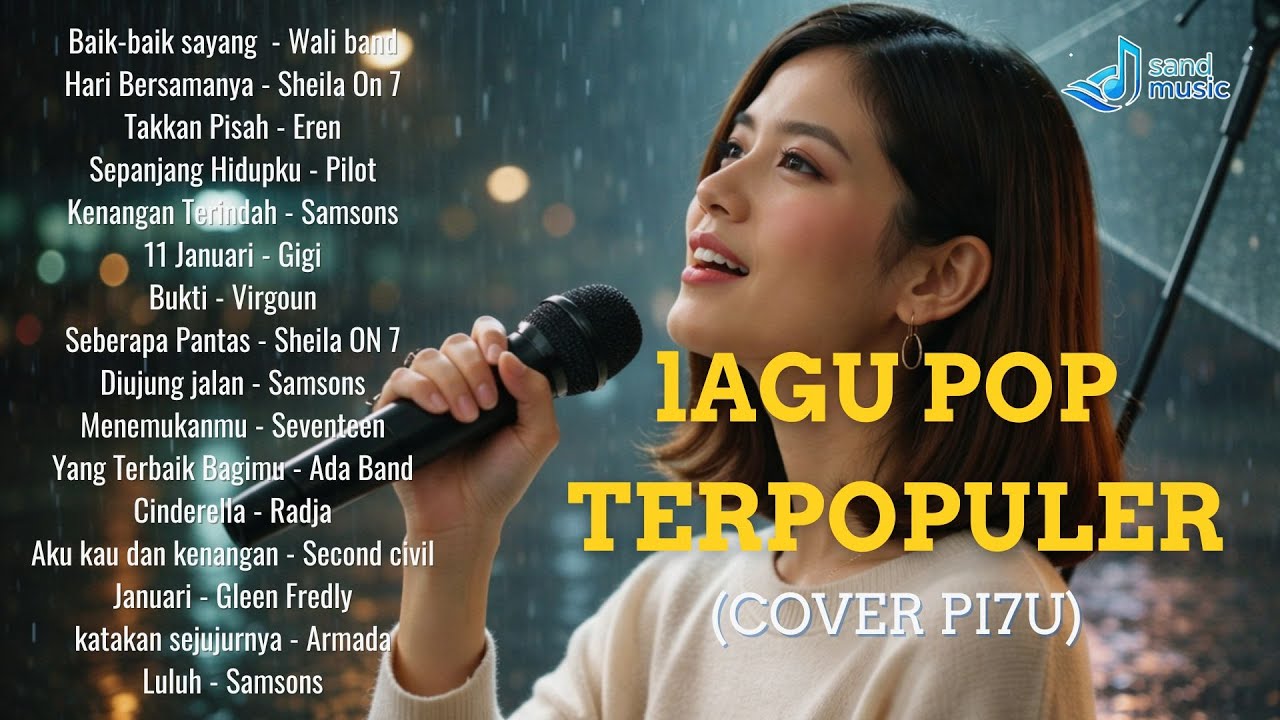 Lagu Pop Indonesia Terpopuler  | Cover PI7U